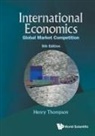 Henry Thompson, Henry Thompson - International Economics: Global Market Competition (5th Edition)