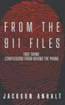 Jackson Anhalt - From The 911 Files