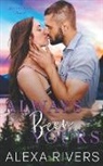 Alexa Rivers - Always Been Yours