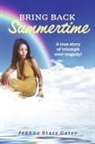 Jeanne Starr Gater - Bring Back Summertime