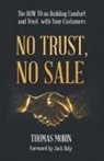Thomas Morin - No Trust, No Sale