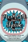 Anne Robson Dice, Lydia Anne Dice - Mommy There's a Shark in the Pool!