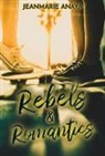 Jeanmarie Anaya - Rebels & Romantics