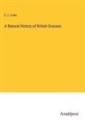 E. J. Lowe - A Natural History of British Grasses