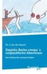 M-J van der Bosch - Kapitän Barba crespa´s unglaubliche Abenteuer