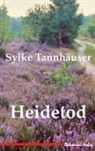 Sylke Tannhäuser - Heidetod