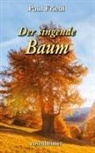 Paul Friedl - Der singende Baum