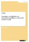 anonym, Anonymous - Grundlagen und Methoden des Investitionscontrollings am Beispiel der Lufthansa Group