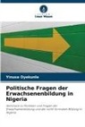 Yinusa Oyekunle - Politische Fragen der Erwachsenenbildung in Nigeria