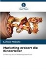 Lamiae Meziane - Marketing erobert die Kinderteller