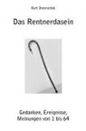 Kurt Dworschak - Das Rentnerdasein