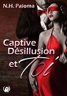 N. H. Paloma - Captive, désillusion et toi