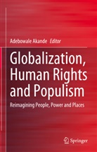 Adebowale Akande - Globalization, Human Rights and Populism