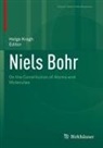 Helge Kragh - Niels Bohr