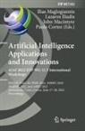Paulo Cortez, Lazaros Iliadis, John Macintyre, John Macintyre et al, Ilias Maglogiannis - Artificial Intelligence Applications and Innovations. AIAI 2022 IFIP WG 12.5 International Workshops