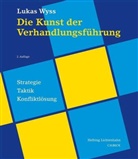 Lukas Wyss - Die Kunst der Verhandlungsführung