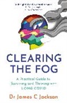James C Jackson, James C. Jackson, James C. Jackson - Clearing the Fog