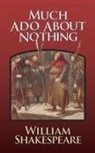 William Shakespeare - Much Ado About Nothing