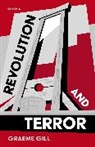 Graeme Gill, Graeme (Professor Emeritus Gill, Gill Graeme - Revolution and Terror