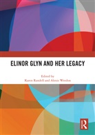 Karen (University of Bedfordshire Randell, Karen Randell, Randell Karen, Alexis Weedon - Elinor Glyn and Her Legacy