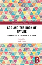 Mark (La Trobe University Harris, Mark (University of Birmingham Harris, Mark (University of Edinburgh Harris, Mark Harris - God and the Book of Nature