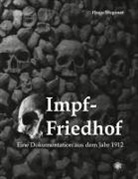 Hugo Wegener, Frank-Daniel Schulten - Impf-Friedhof