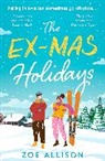 Zoe Allison - The Ex-Mas Holidays