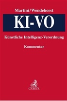 Clemens Bernsteiner u a, Nadja Braun Binder u a, Mario Martini, Christiane Wendehorst - KI-VO: Verordnung über Künstliche Intelligenz