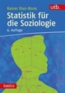 Rainer Diaz-Bone, Rainer (Prof. Dr.) Diaz-Bone - Statistik für die Soziologie