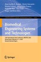 Nathalie Bier, Ana Fred, Hugo Gamboa, Denis Gracanin, Ronny Lorenz, Ronny Lorenz et al... - Biomedical Engineering Systems and Technologies