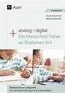 Markus Sommer, Sandra Sommer - Analog + digital: Die Menschen früher an Stationen