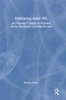 Wendy Turner, Wendy (University of Northampton Turner, Wendy (Wendy Turner Consulting Turner - Embracing Adult Sel