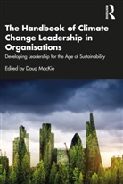 Doug (Csa Consulting Mackie, Doug Mackie, MacKie Doug - Handbook of Climate Change Leadership in Organisations