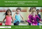 Carol Archer, Carol Siraj Archer, Archer Carol, Iram Siraj, Siraj Iram - Movement Environment Rating Scale (Movers)
