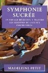 Madeleine Petit - Symphonie Sucrée