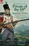 John Green - Recollections of a Private of the 68th (Durham) Regiment of Foot During the Walcheren Expedition and the Peninsular War, 1806-15