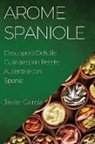 Javier García - Arome Spaniole