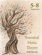 Mark Sarnecki - Essential Music Theory Answers 5-8