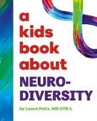 Laura Petix, Laura Petix The OT Butterfly, Emma Wolf - A Kids Book About Neurodiversity