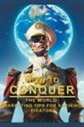 Æ. Æ - How To Conquer The World - Marketing Tips For Aspiring Dictators