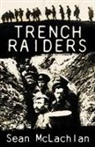 Sean Mclachlan - Trench Raiders