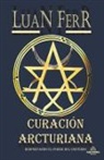 Luan Ferr - Curación Arcturiana
