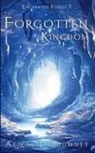 Alicia J. Chumney - The Forgotten Kingdom