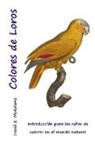 David E. McAdams - Colores de Loros
