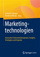 Gabriele Schuster, Wecke, Bernhard Wecke - Marketingtechnologien