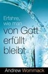 Andrew Wommack - Erfahre, wie man von Gott erfüllt bleibt