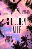 Sylvia Bergman - Sie lügen alle