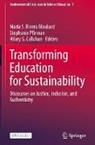 Hilary S. Callahan, Stephanie Pfirman, María S. Rivera Maulucci, Hilary S Callahan - Transforming Education for Sustainability