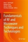 Hans L. Hartnagel, Ulrich L Rohde et al, Rüdiger Quay, Ulrich L. Rohde, Matthias Rudolph - Fundamentals of RF and Microwave Techniques and Technologies, 2 Teile