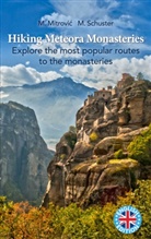 Michael Mitrovic, Michael Schuster - Hiking Meteora Monasteries